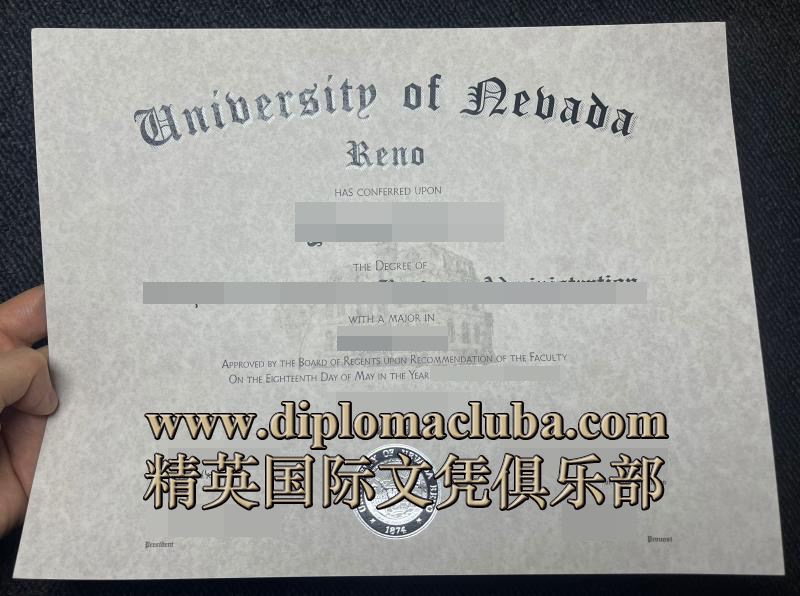 办理美国内华达大学里诺分校文凭 | 制作内华达大学里诺分校毕业证 | 造假一比一UNR学位证书